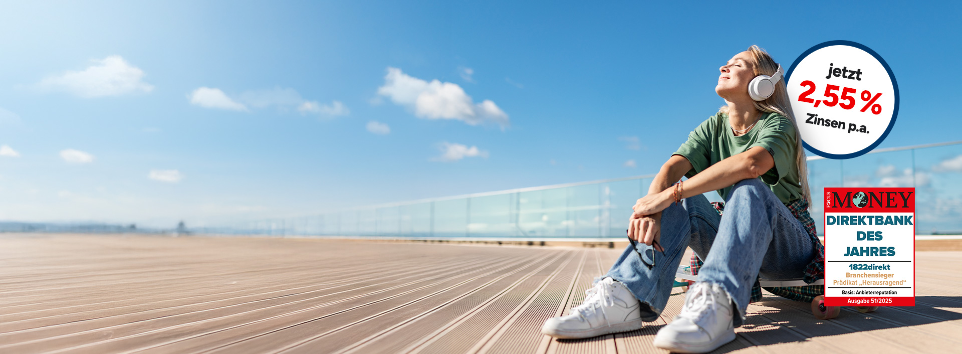 Tagesgeldkonto mit 2,55 % Zinsen p.a. & Siegel von Focus Money mit Prädikat "Direktbank des Jahres - Branchensieger - Prädikat Herausragend" Tagesgeldkonto mit 2,55 % Zinsen p.a. & Siegel von Focus Money mit Prädikat "Direktbank des Jahres - Branchensieger - Prädikat Herausragend"